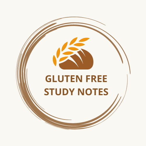 Gluten Free Study Notes